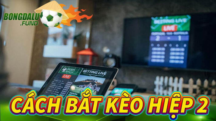 Kèo hiệp 2