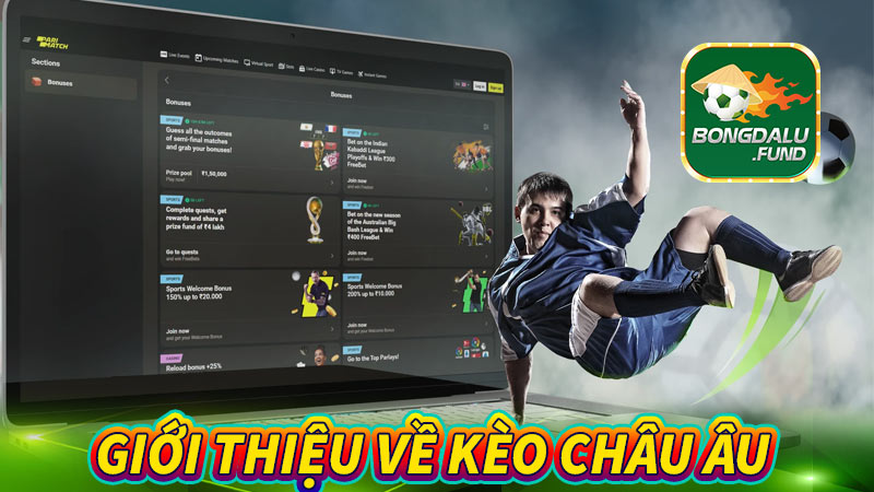 Giới thiệu về kèo châu Âu